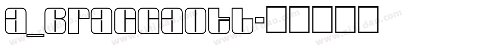 a_BraggaOtl字体转换