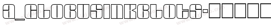 a_GlobusInkBlots字体转换