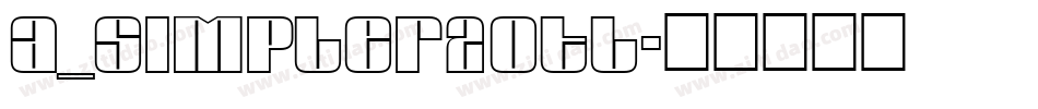 a_Simpler2Otl字体转换