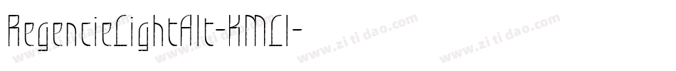 RegencieLightAlt-KMLl字体转换