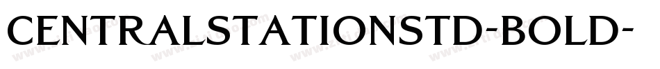 CentralStationStd-Bold字体转换