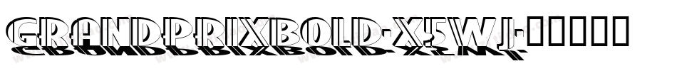 GrandPrixBold-x5wj字体转换