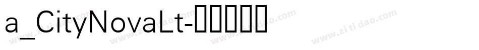 a_CityNovaLt字体转换