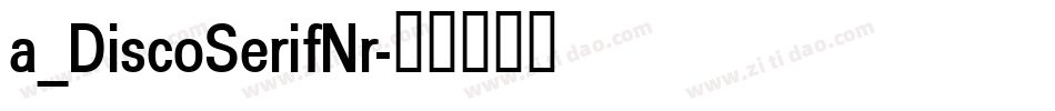a_DiscoSerifNr字体转换