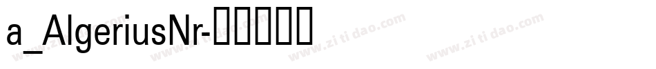 a_AlgeriusNr字体转换