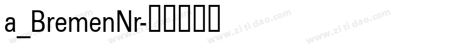 a_BremenNr字体转换
