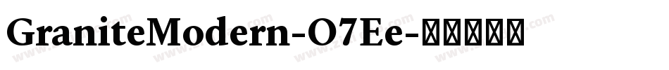 GraniteModern-O7Ee字体转换