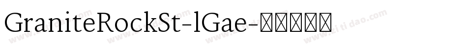 GraniteRockSt-lGae字体转换