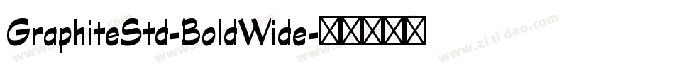 GraphiteStd-BoldWide字体转换