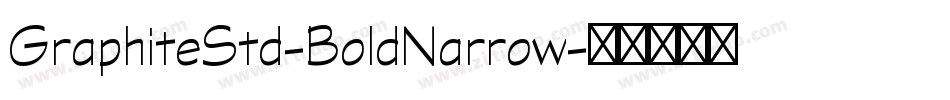 GraphiteStd-BoldNarrow字体转换