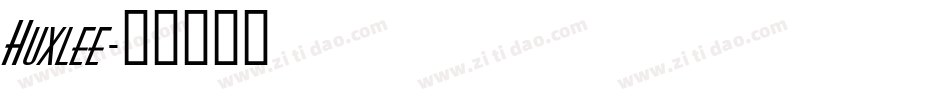Huxlee字体转换