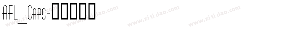 AFL_Caps字体转换