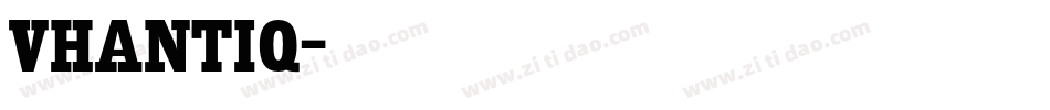 VHANTIQ字体转换