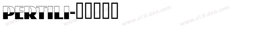 PERTILI字体转换