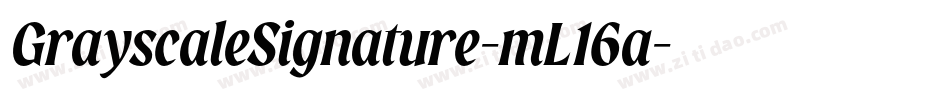 GrayscaleSignature-mL16a字体转换