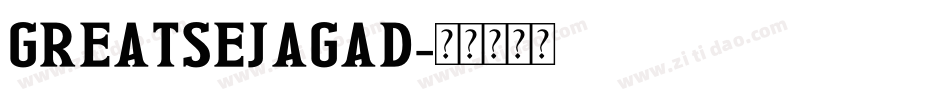 GreatSejagad字体转换