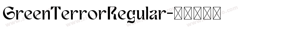 GreenTerrorRegular字体转换