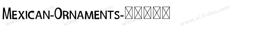 Mexican-Ornaments字体转换
