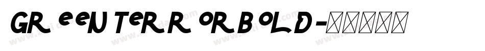 GreenTerrorBold字体转换