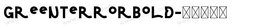 GreenTerrorBold字体转换