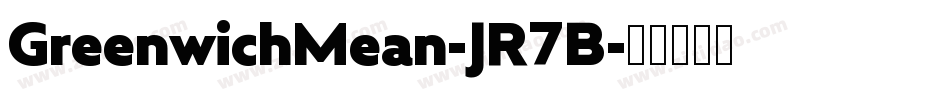 GreenwichMean-JR7B字体转换