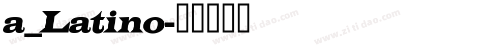 a_Latino字体转换