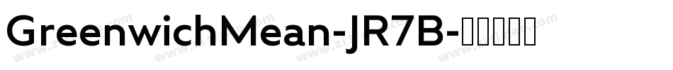 GreenwichMean-JR7B字体转换