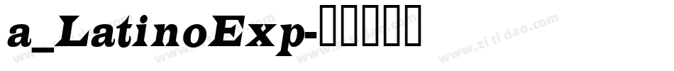 a_LatinoExp字体转换