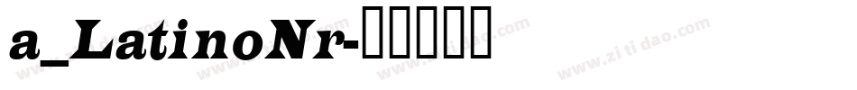 a_LatinoNr字体转换