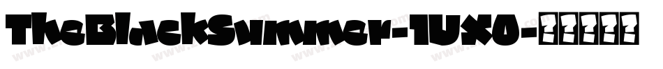 TheBlackSummer-1VX0字体转换