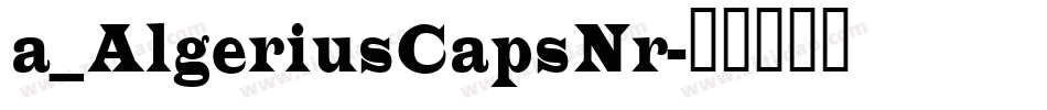a_AlgeriusCapsNr字体转换