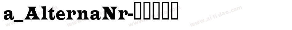a_AlternaNr字体转换