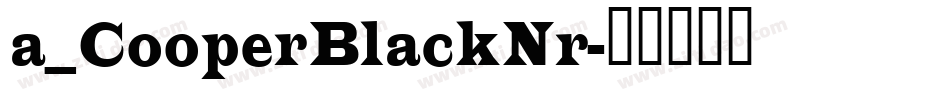 a_CooperBlackNr字体转换