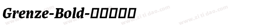 Grenze-Bold字体转换