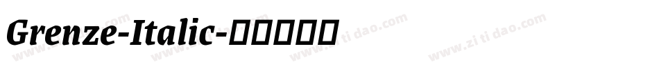 Grenze-Italic字体转换
