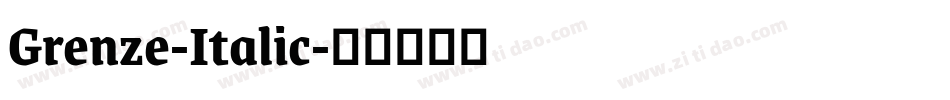 Grenze-Italic字体转换