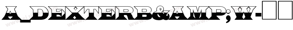 a_DexterB&W字体转换