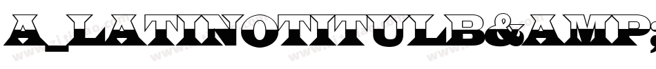 a_LatinoTitulB&W字体转换
