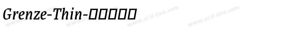 Grenze-Thin字体转换