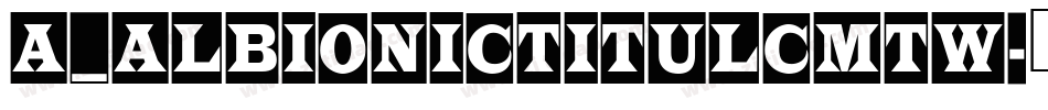 a_AlbionicTitulCmTw字体转换