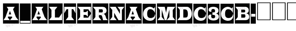 a_AlternaCmDc3Cb字体转换