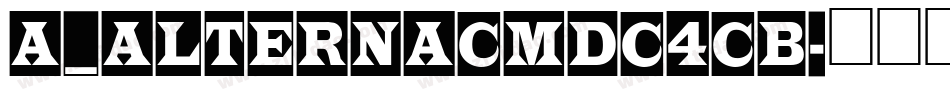 a_AlternaCmDc4Cb字体转换