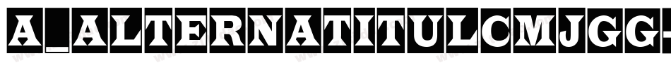 a_AlternaTitulCmJgg字体转换