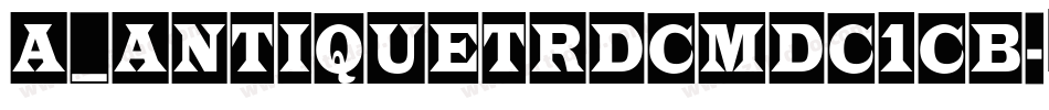 a_AntiqueTrdCmDc1Cb字体转换