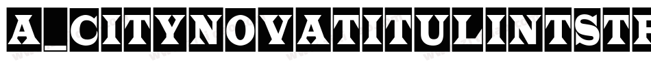 a_CityNovaTitulIntStr字体转换