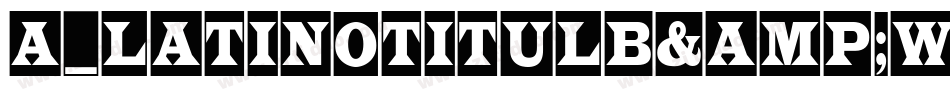 a_LatinoTitulB&W字体转换