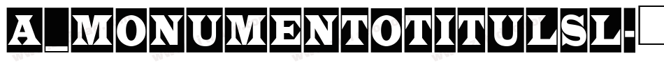 a_MonumentoTitulSl字体转换