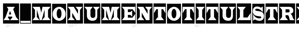 a_MonumentoTitulStrNr字体转换