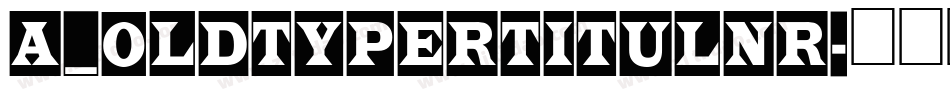 a_OldTyperTitulNr字体转换