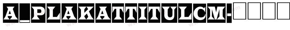 a_PlakatTitulCm字体转换
